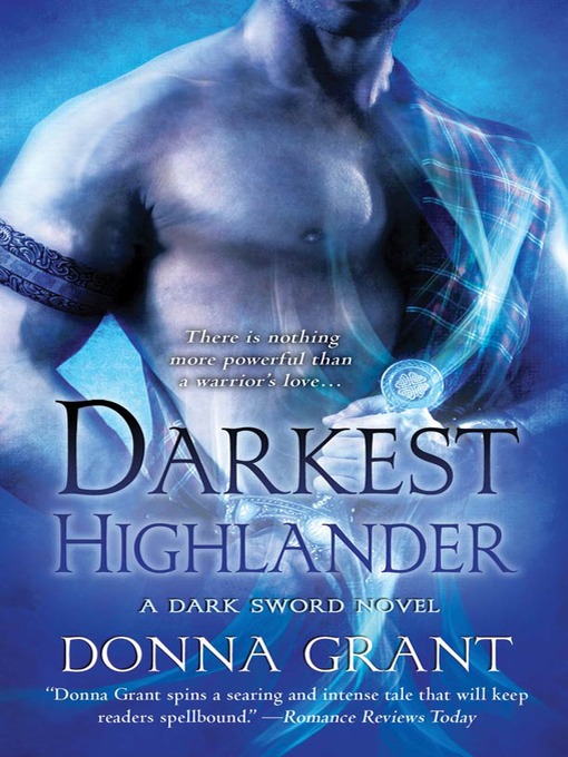 Title details for Darkest Highlander by Donna Grant - Available